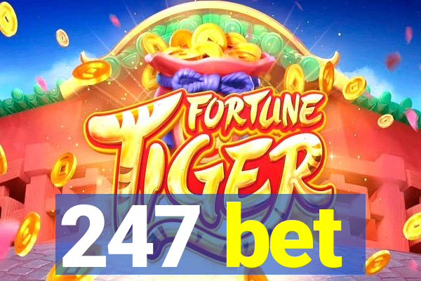 247 bet